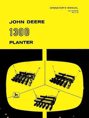 John Deere 1300 Planter Before Serial Number 011600 Operators Manual JD