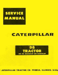 Caterpillar D8 TRACTOR D-8 SHOP SERVICE MANUAL CAT 36A4469-up 46A10725-up