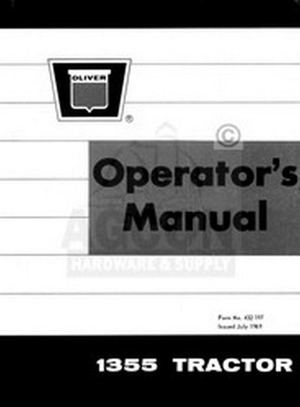 Oliver 1355 Tractor Owners Operators Maintenance Manual