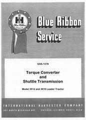 International 3514 3616 Torque Converter Shuttle Transmission Service Manual IH