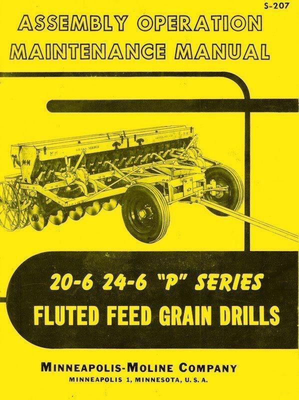 MINNEAPOLIS MOLINE 20-6 24-6 P Drill Operators Manual