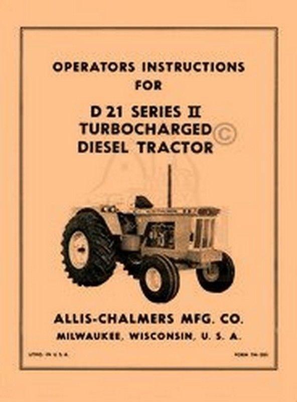 ALLIS CHALMERS D-21 D21 2 II Diesel Operators Manual