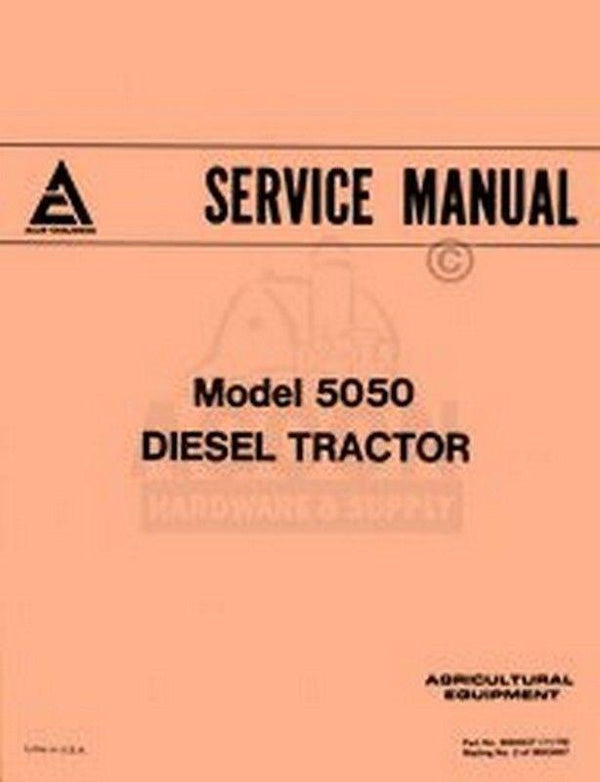 ALLIS CHALMERS 5050 DIESEL TRACTOR SHOP SERVICE MANUAL