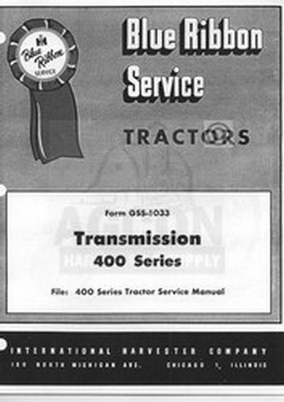 FARMALL 400 W Gas Diesel Transmission Service Manual IH