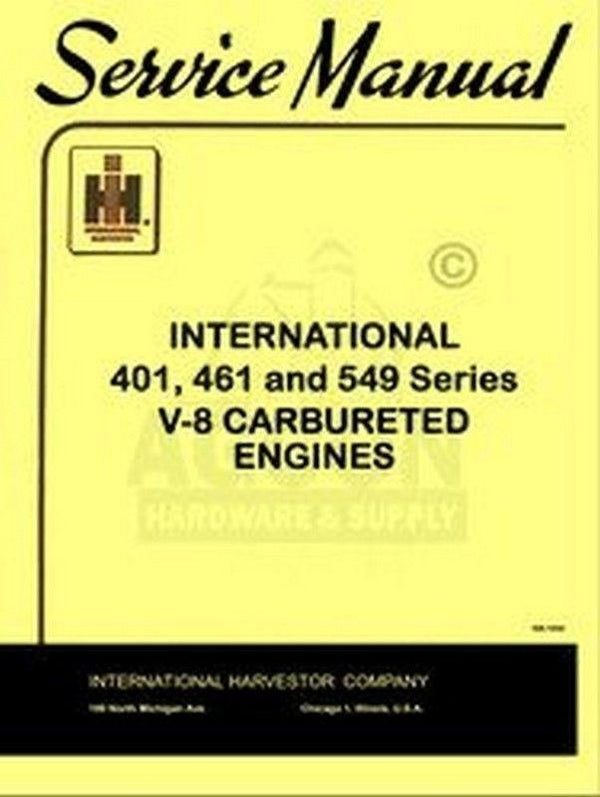 International U 401 461 549 U401 U461 U549 Power Unit V-8 Engine Service Manual