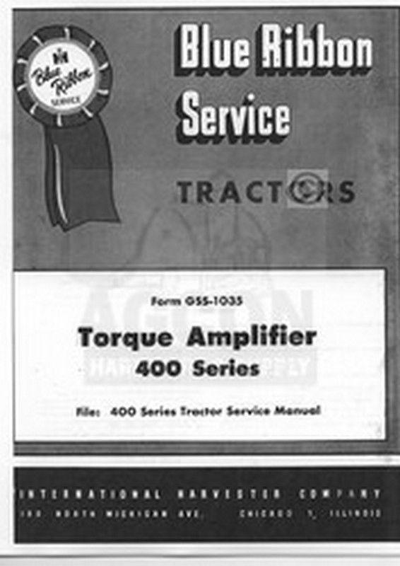 FARMALL 400 W Diesel Torque Amplifier Service Manual IH