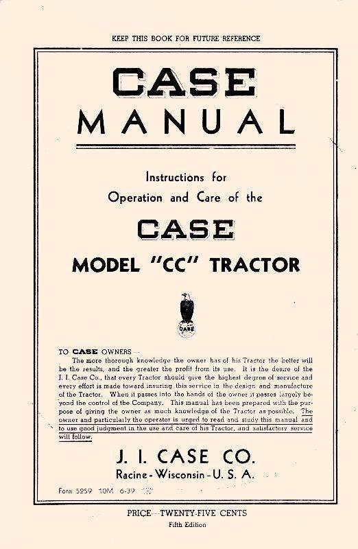 Case Model CC Tractor Owners Operators Instruction and Service Manual