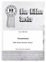 International 340 Crawler Transmission Service Manual
