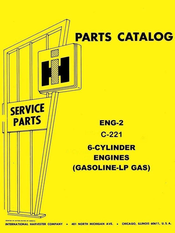 International Farmall 460 Utility 606 2606 C-221 C221 6 Gas Engine Parts Manual