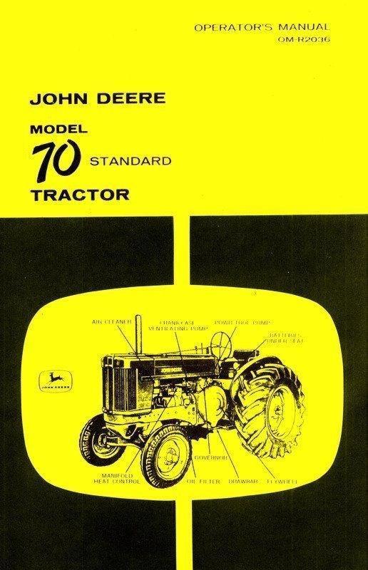 John Deere Model 70 Tractor Standard Gas All Fuel Operators Manual JD