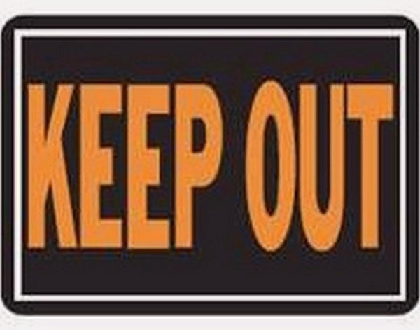 10" x 14" Aluminum Keep Out Sign 807