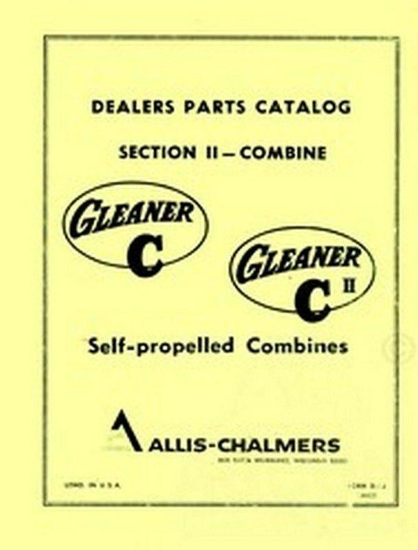 ALLIS CHALMERS C Gleaner Combine Parts Catalog Manual