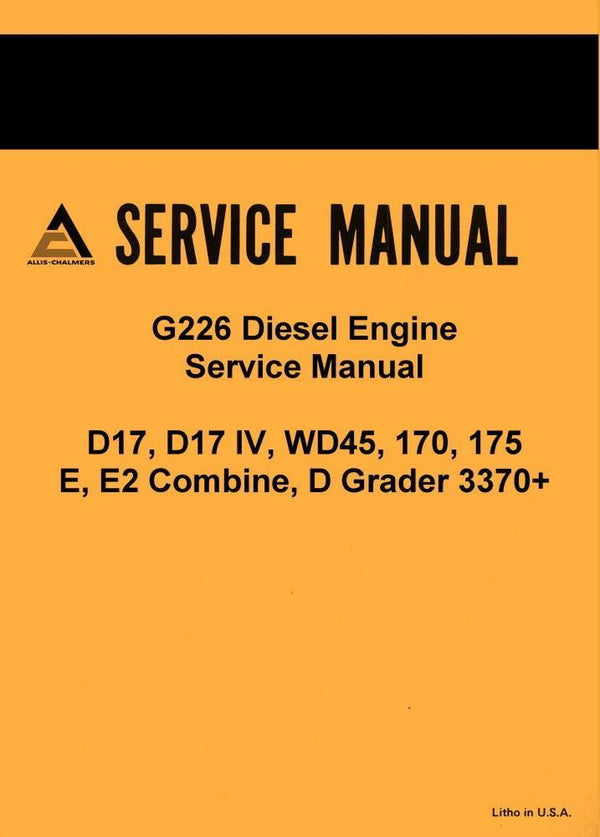 Allis Chalmers D17 D17 IV WD45 170 175 E E2 D G226 Diesel Engine Service Manual