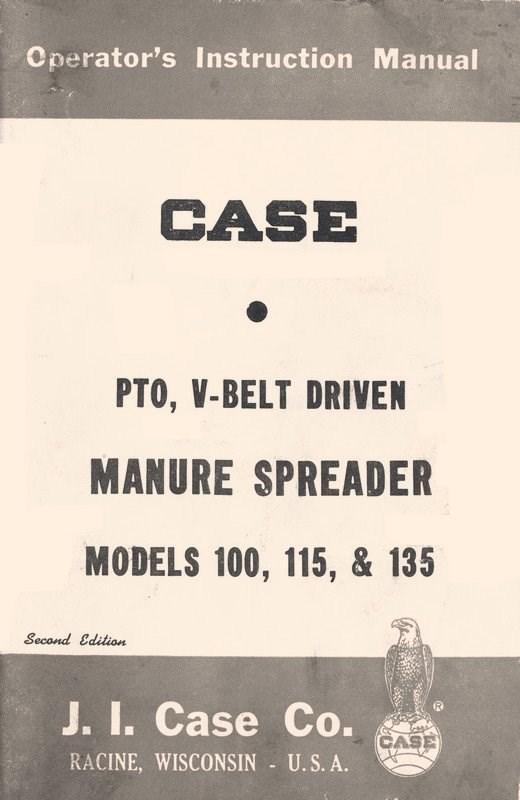 CASE 100 115 135 PTO V Belt  Spreader Operators Manual