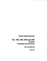 Case IH Planters 186 188 455 456 Complete Unit Overhaul GSS-1354 service manual