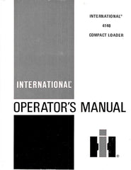 International Harvester Model 4140 Compact Loader Owner Operators Manual IH