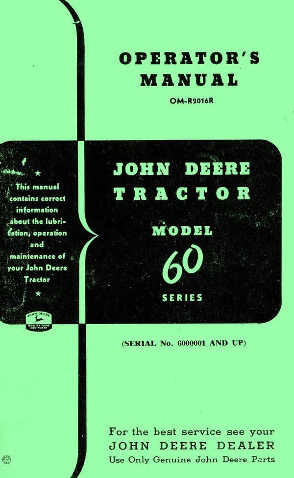 John Deere Model 60 Tractor Standard Gas All Fuel Operators Manual SN 6000001+