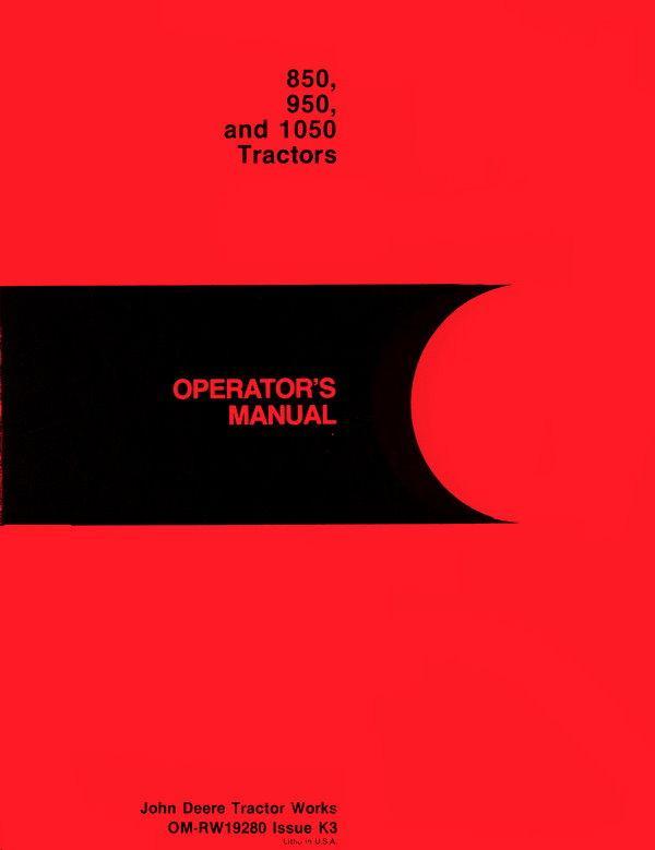 John Deere 850 950 1050 Tractors Operators Manual