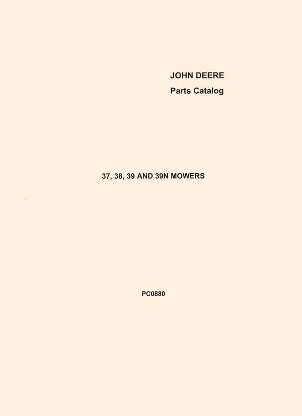 John Deere 37 38 39 39N Mower Part Manual
