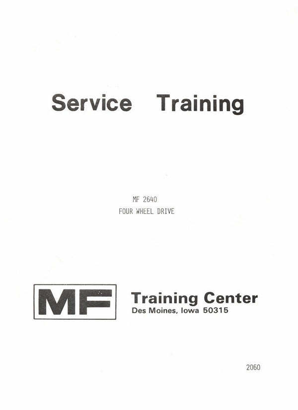 Massey Ferguson MF 2460 Four Wheel Drive Service Training Manual