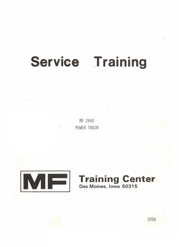 Massey Ferguson MF 2640 Power Train Service Training Manual