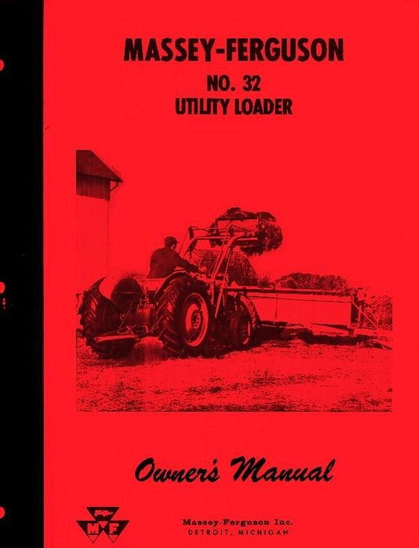 Massey Ferguson No 32 Utility Loader Owners Operators Manual