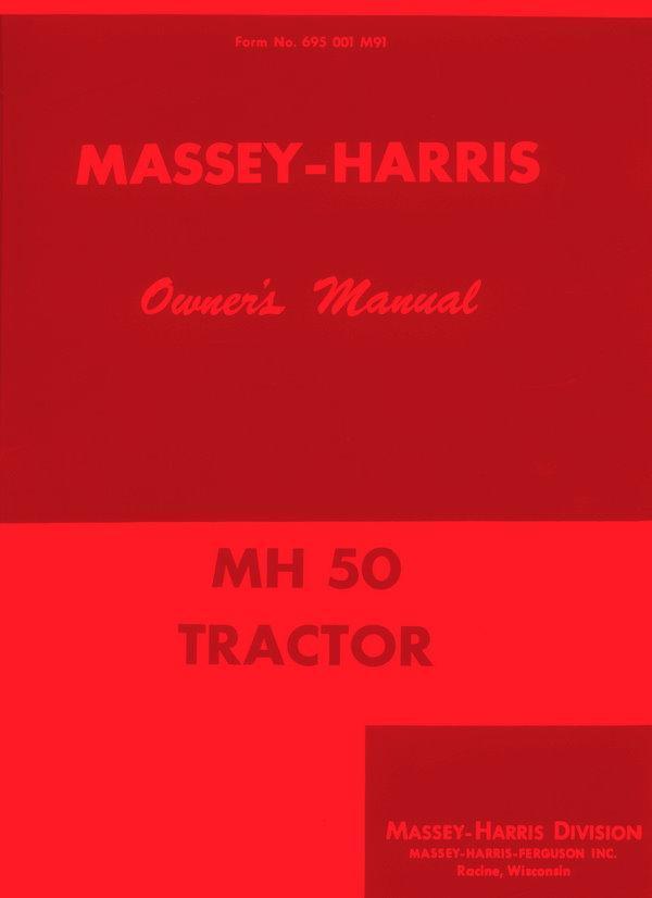 Massey Harris MH 50 Tractor Owners Manual